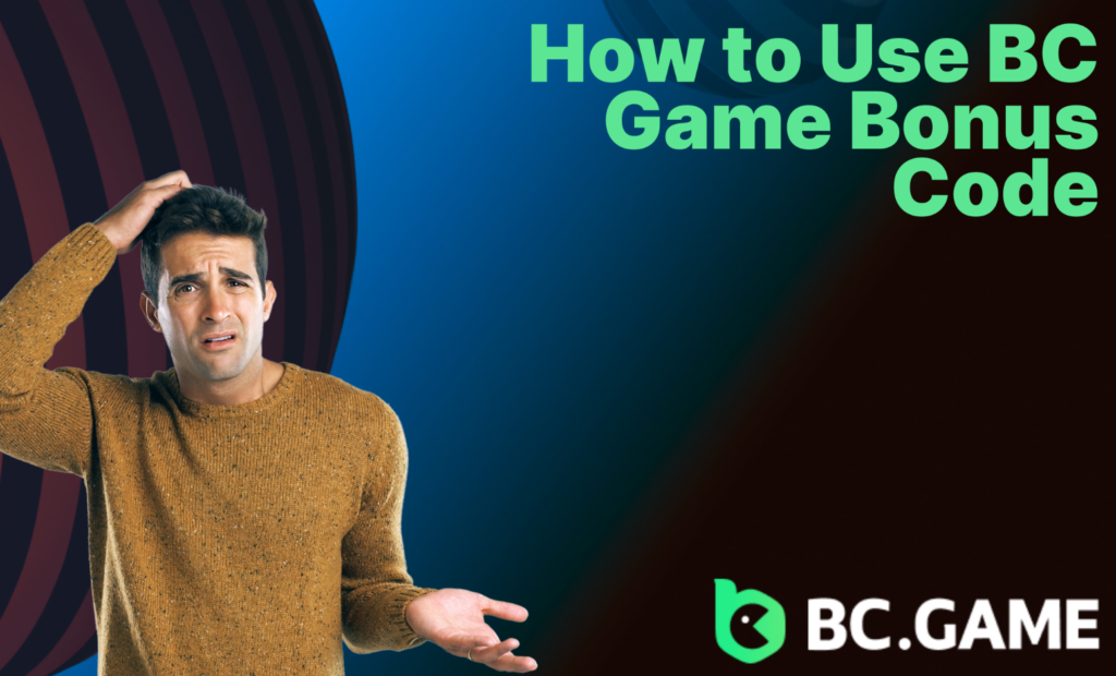 How to Use BC Game Promo Codes